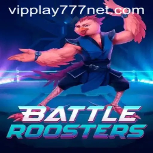 BattleRoosters: Dive into the Ultimate Gaming Experience with VIPPLAY777