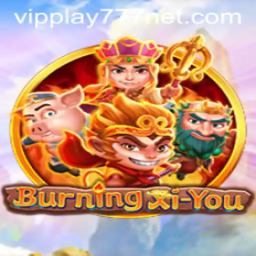 Discover the Thrilling World of BurningXiYou: An In-depth Look into the Gameplay and Features