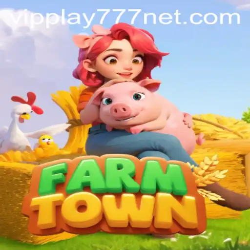 FarmTown Uncovered: Dive into the World of Virtual Farming with VIPPLAY777