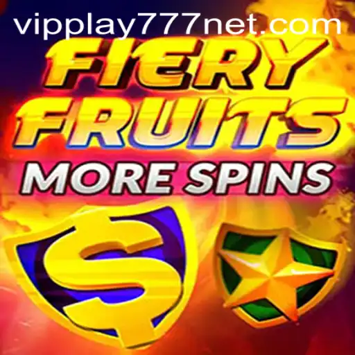 Exploring the Exciting World of FieryFruitsMoreSpins with VIPPLAY777