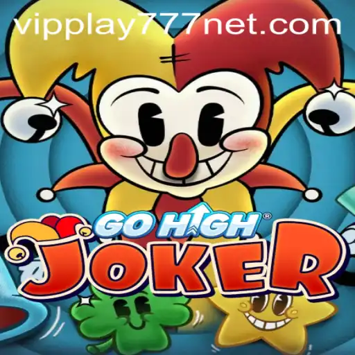 Exploring the Exciting World of GoHighJoker with VIPPLAY777