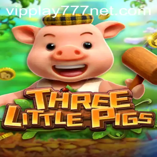 Explore the Exciting World of THREELITTLEPIGS with VIPPLAY777: A Gaming Adventure Like No Other
